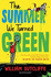 The Summer We Turned Green: Shortlisted for the Laugh Out Loud Book Awards