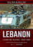 Lebanon: Levantine Calvary, 1958-1990 (Cold War 1945? 1991)
