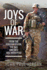 Joys of War: From the Foreign Legion, the Sas and Into Hell With Ptsd