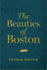 The Beauties of Boston: A Selection of the Writings of Thomas Boston