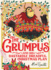 The Grumpus: And His Dastardly, Dreadful Christmas Plan