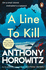 A Line to Kill: From the Global Bestselling Author of Moonflower Murders