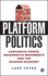 Platform Politics-Corporate Power, Grassroots Movements and the Sharing Economy