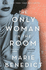 The Only Woman in the Room