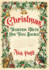 Christmas: Tradition, Truth and Total Baubles