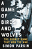 A Game of Birds and Wolves: the Secret Game That Won the War