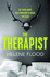 The Therapist: From the Mind of a Psychologist Comes a Chilling Domestic Thriller That Gets Under Your Skin