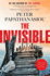 The Invisible: a New Outback Noir From the Author of the Stoning: "the Crime Debut of the Year"