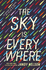 The Sky is Everywhere