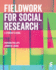 Fieldwork for Social Research: A Students Guide