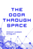 The Door Through Space