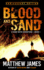 Blood and Sand-Anniversary Edition (a Hank Boyd Adventure Book 1)