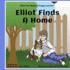 Elliot Finds a Home (Elliot the Magical Puppy)