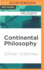 Continental Philosophy (Very Short Introductions)