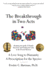 The Breakthrough in Two Acts: Breaking the Spells of Painful Emotions and Finding the Calm in the Present Moment