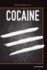 Cocaine (Drugs in Real Life)