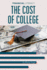 The Cost of College (Financial Literacy)
