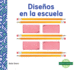 Diseos En La Escuela (Patterns at School) (Disenos Divertidos! ) (Spanish Edition)