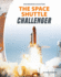 The Space Shuttle Challenger (Engineering Disasters)