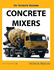 My Favorite Machine Concrete Mixers My Favorite Machines