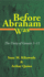 Before Abraham Was: the Unity of Genesis 1-11
