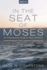 In the Seat of Moses