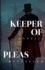 Keeper of Pleas (Volume 1)