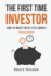 The First Time Investor: How to Invest with Little Money