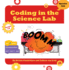 Coding in the Science Lab (21st Century Skills Innovation Library: Makers as Innovators Junior)