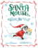 Santa Mouse, Where Are You? (a Santa Mouse Book)