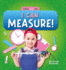 I Can Measure! (Math and Me)