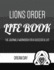 Lions Order Life Book: the Life Book for Living on a Higher Level One Day at a Time (Dream Day)