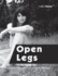 Open Legs: Erotische Fotografie Und Gewagte Aktfotos (Arbeiten) (German Edition)