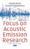 Focus on Acoustic Emission Research