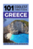 Greece: Greece Travel Guide: 101 Coolest Things to Do in Greece (Athens Travel Guide, Rhodes Travel, Crete Travel, Santorini Travel, Corfu Travel, Greek History, Greek Islands)