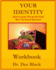 Your Identity: Don't Lose Yours On The Way To Your Destiny: Workbook