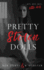 Pretty Stolen Dolls