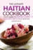 The Ultimate Haitian Cookbook-Your Guide to Haitian Cuisine