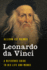 Leonardo Da Vinci: a Reference Guide to His Life and Works (Significant Figures in World History)