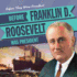 Before Franklin D. Roosevelt Was President (Before They Were President)