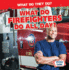 What Do Firefighters Do All Day? (What Do They Do? )