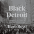 Black Detroit: a People's History of Self-Determination