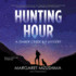 Hunting Hour: a Timber Creek K-9 Mystery (Timber Creek K-9 Mysteries, Book 3)