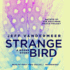 The Strange Bird: a Borne Story