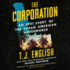 The Corporation: an Epic Story of the Cuban American Underworld