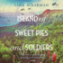 Island of Sweet Pies and Soldiers