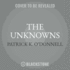 The Unknowns: the Untold Story of America's Unknown Soldier and Wwi's Most Decorated Heroes Who Brought Him Home (Audio Cd)