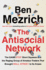 The Antisocial Network: the True Story of a Ragtag of Amateur Investors, Gamers, and Internet Trolls Who Brought Wall Street to Its Knees