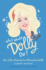 What Would Dolly Do? : How to Be a Diamond in a Rhinestone World