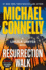 Resurrection Walk (a Lincoln Lawyer Novel, 7)